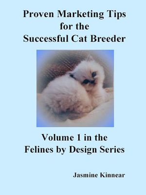 cover image of Proven Marketing Tips for the Successful Cat Breeder